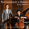2020 Rachmaninoff & Barber: Cello Sonatas (feat. Sean Kennard)