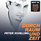 Peter Schilling - Durch Raum Und Zeit (The Best Of)