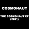 2001 The Cosmonaut (EP)