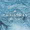 2018 A Christmas Wish